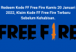 Redeem Kode FF Free Fire Kamis 20 Januari 2022, Klaim Kode FF Free Fire Terbaru Sebelum Kehabisan.